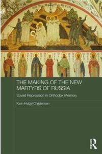 The Making of the New Martyrs of Russia