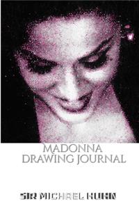 Iconic Madonna drawing Journal Sir Michael Huhn Designer edition