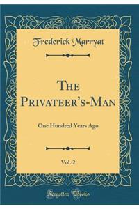 The Privateer's-Man, Vol. 2