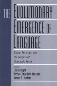 Evolutionary Emergence of Language