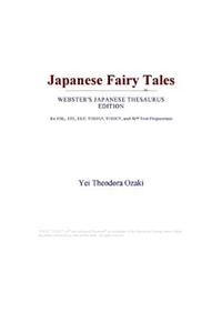 Japanese Fairy Tales (Webster's Japanese Thesaurus Edition)