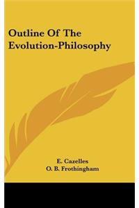Outline Of The Evolution-Philosophy