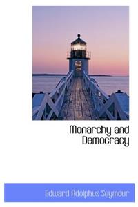 Monarchy and Democracy