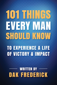 101 Things Every Man Should Know