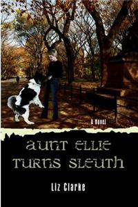 Aunt Ellie Turns Sleuth