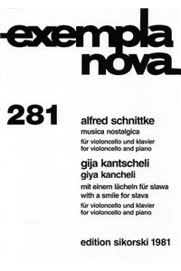 Alfred Schnittke - Musica Nostalgica and Giya Kancheli - With a Smile for Slava