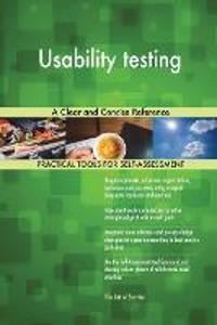 Usability testing A Clear and Concise Reference