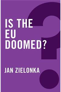 Is the Eu Doomed?