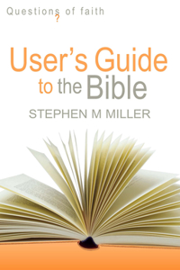 User's Guide to the Bible