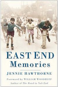 East End Memories