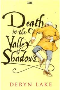 Death in the Valley of Shadows