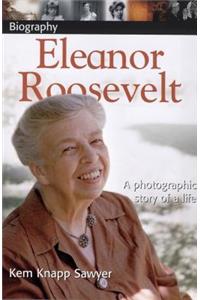 DK Biography: Eleanor Roosevelt