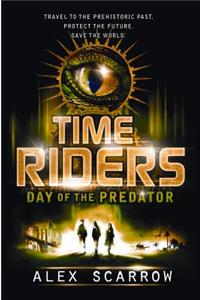 TimeRiders: Day of the Predator