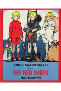 Snipp, Snapp, Snurr and the Red Shoes