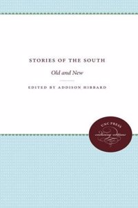 Stories of the South: Old and New