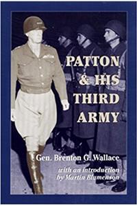 Patton and His Third Army