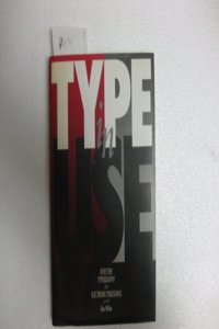 Type in Use: Effective Typography for Desktop Publishing