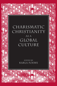 Charismatic Christianity as a Global Culture