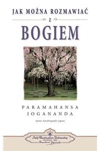 Jak Mozna Rozmawiac Z Bogiem (How You Can Talk with God Polish)
