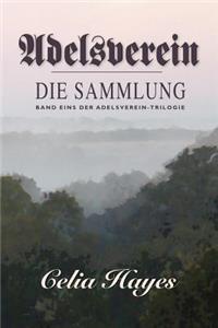 Adelsverein: Book 1 - The Gathering