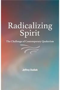 Radicalizing Spirit