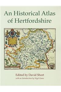 An Historical Atlas of Hertfordshire
