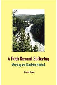 Path Beyond Suffering