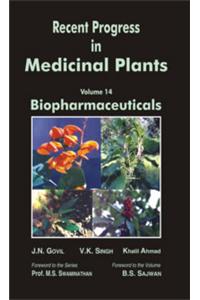 Recent Progress in Medicinal Plants Volume 14: Biopharmaceuticals