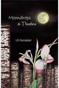Moondrops & Thistles