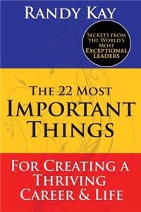 The 22 Most Important Things