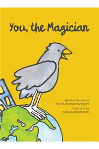 You, the Magician