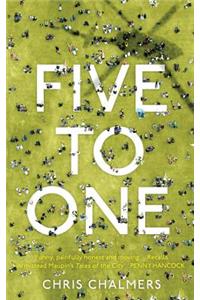 Five To One