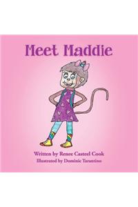 Meet Maddie