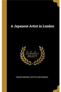 A Japanese Artist in London