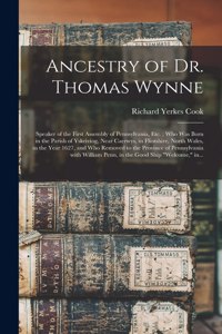 Ancestry of Dr. Thomas Wynne