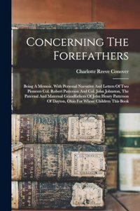 Concerning The Forefathers