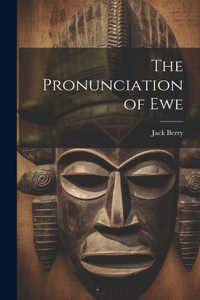 Pronunciation of Ewe