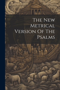 New Metrical Version Of The Psalms