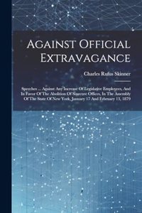 Against Official Extravagance