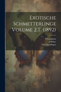 Exotische schmetterlinge Volume 2.T. (1892)