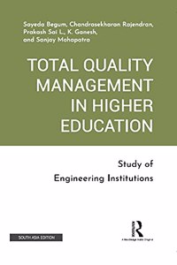 Total Quality Management in Higher Education: Study of Engineering Institutions