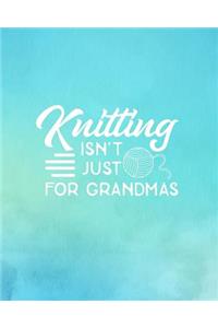 Knitting Isn't Just for Grandmas