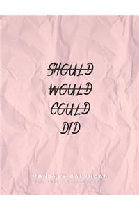 Should Would Could Did - Monthly Calendar July 2019 - December 2020