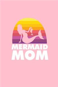 Mermaid Mom