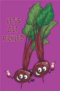 Let's Get Pickled