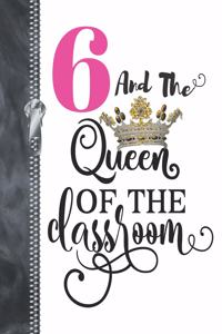 6 And The Queen Of The Classroom: Rule School Blank Doodling & Drawing Art Book Sketchbook Journal For Six Year Old Girls