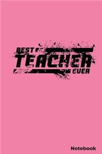 Best Teacher Ever: Notizbuch - 100 Seiten - liniert - 15 x 23cm