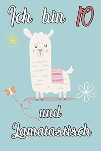 Ich bin 10 und Lamatastisch