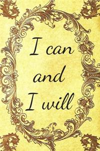 I Can And I Will