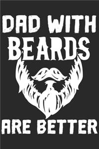 Dad With Beards Are Better